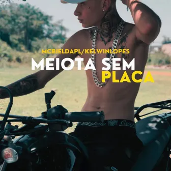 Meiota Sem Placa by Mc Biel da PL