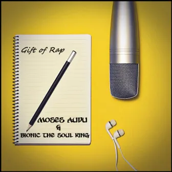 Gift of Rap by Moses Audu