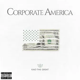 Corporate America by Kao the Great