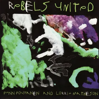 Rebels United by Lorrie Matheson