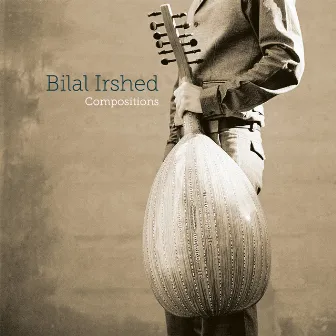 Compositions by Bilal Irshed