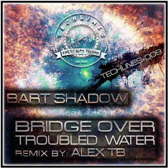 Bridge Over Troubled Water by Bart Shadow