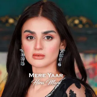 Mere Yaar by Hira Mani