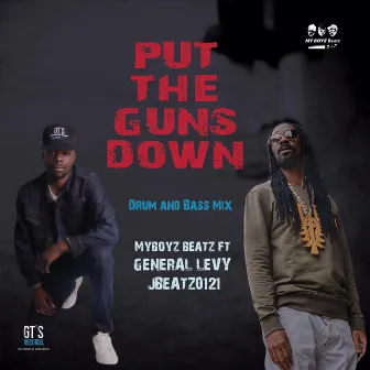 Put the Guns Down (Drum and Bass Mix) by My Boyz Beatz