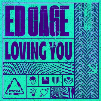 Loving You by Ed Case