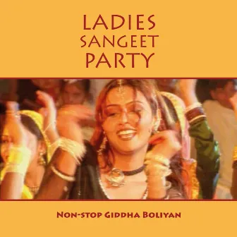 Ladies Sangeet Party (Non-Stop Giddha Boliyan) by Mohinder Kaur Bhamra