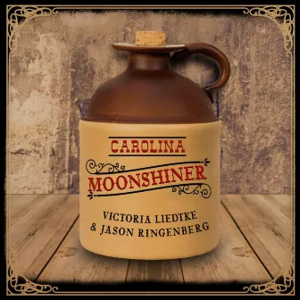 Carolina Moonshiner by Jason Ringenberg