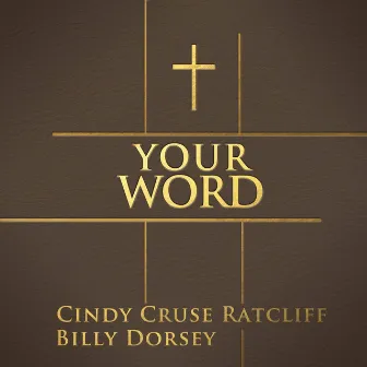 Your Word - Single by Cindy Cruse Ratcliff