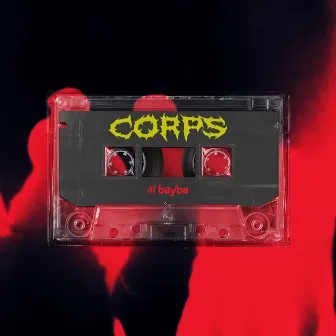 CORPS by lil bayba