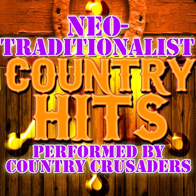 Neo-Traditionalist Country Hits