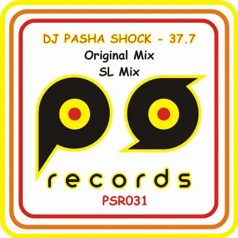 37.7 by Dj Pasha Shock