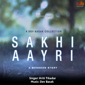 Sakhi Aayri by Hriti Tikadar