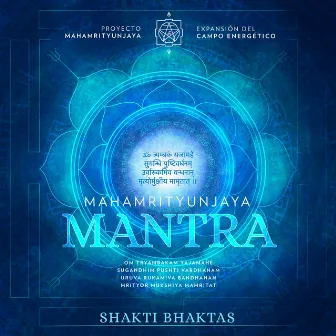 Mahamrityunjaya Mantra by Shakti Bhaktas