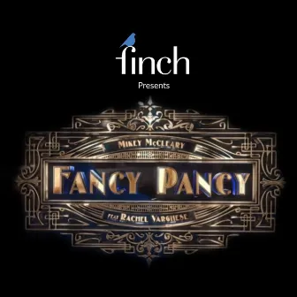 Fancy Pancy - Single by Mikey McCleary