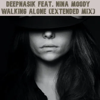 Walking Alone (Extended Mix) by DeepNasik