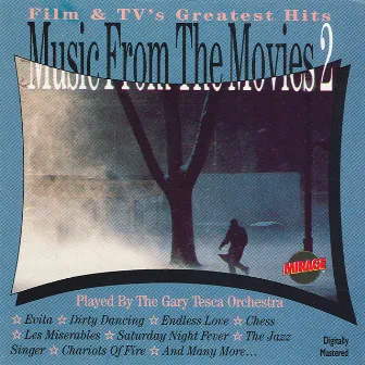 Music From The Movies Part 2 - The Instrumental Versions by The Gary Tesca Orchestra