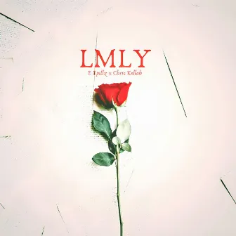 LMLY by E epillz henderson