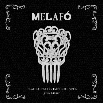 MELAFÓ by Flackopaco