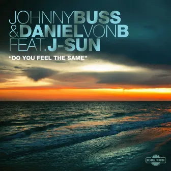 Do You Feel The Same by Johnny Buss