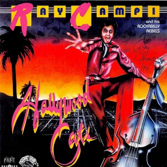 The Hollywood Cats by Ray Campi