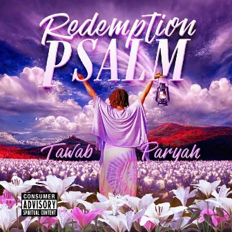 Redemption Psalm by Tawab Paryah