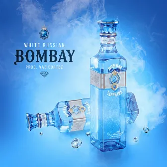 Bombay by White Russian