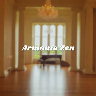 Armonía Zen: Piano De Meditación Para Masajes Profundos by Masaje Velia