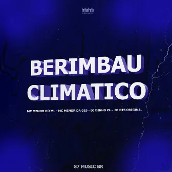 Berimbau Climatico by DJ DINHO ZL