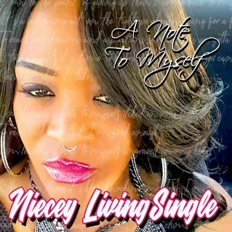 A Note to Myself by Niecey Livingsingle