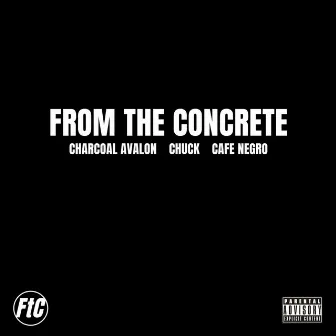 From the Concrete by Charcoal Avalon