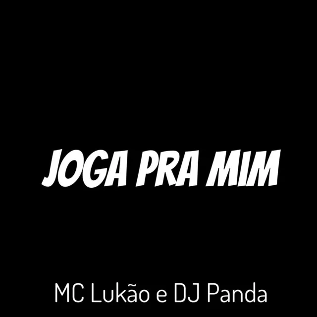 Joga pra Mim