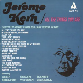 Jerome Kern / All the Things You Are by Reid Shelton