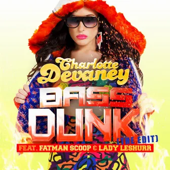 Bass Dunk (The Edit) by Charlotte Devaney