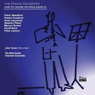 The Proud Recorder by The Manchester Chamber Ensemble