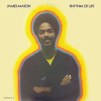 Rhythm Of Life by James Mason