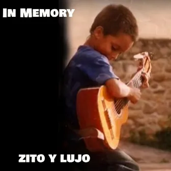 In Memory by Zito y Lujo