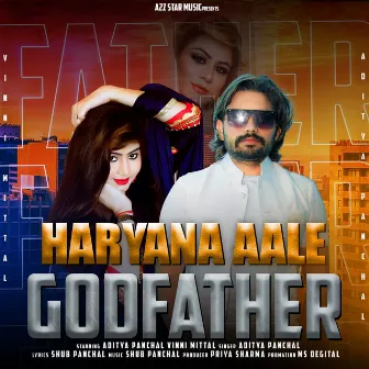 Haryana Aale Godfather by Aditya Panchal