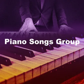 Piano Songs Group by Piano Songs