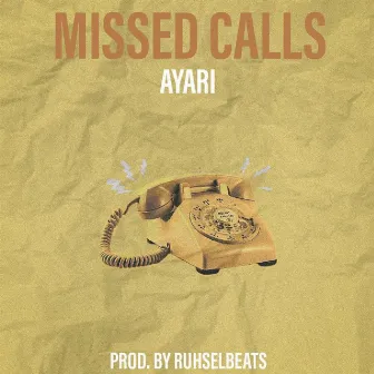 Missed Calls by Ayari