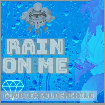 Rain On Me (Remix) by GoodieXGoldenChild