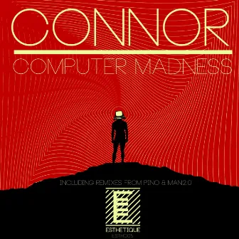 Computer Madness EP by Connor