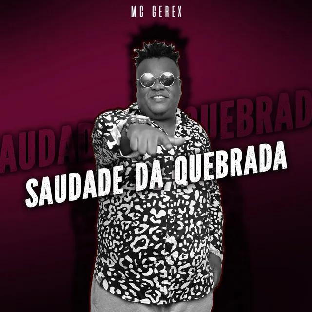 Saudade da Quebrada