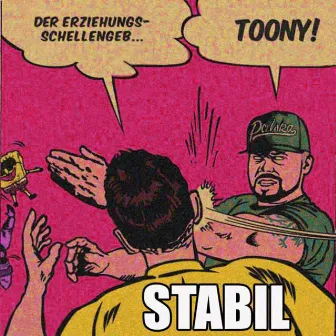 Stabil (Erziehungsschellen Edition) by Toony