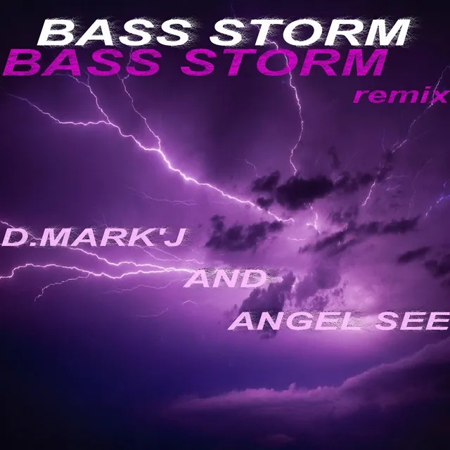 Bass Storm - Trip Mix