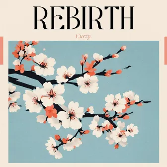 Rebirth by Cuezy.