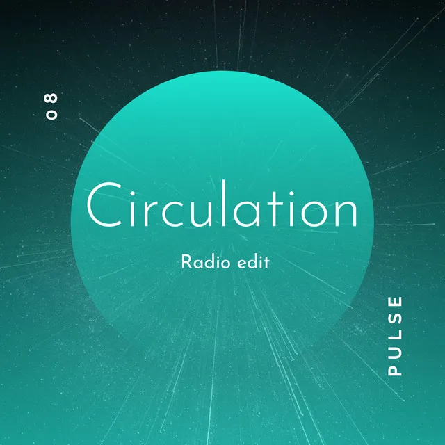 Circulation - Radio Edit