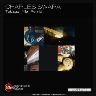 Tobago Remixes Part 1 by Charles Swara