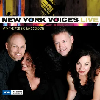 Live with the WDR Big Band Cologne by New York Voices