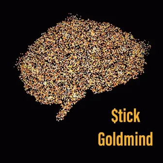 Goldmind by $tick