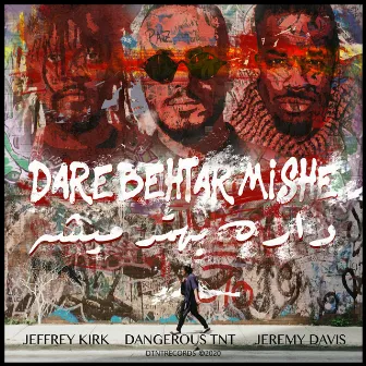 Dare Behtar Mishe by Dangerous TNT